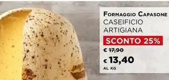 Iper La Grande Caseificio Artigiana Formaggio Capasone offerta