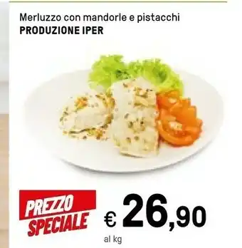 Iper La Grande Produzione Iper Merluzzo Con Mandorle E Pistacchi offerta