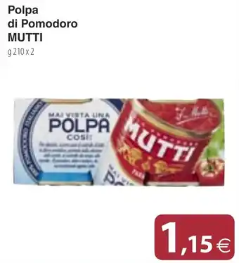 Docks Cash&Carry Polpa di Pomodoro MUTTI g 210x2 offerta