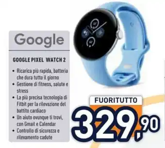 Unieuro GOOGLE PIXEL WATCH 2 offerta