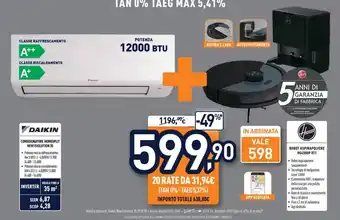 Unieuro DAIKIN CONDIZIONATORE MONOSPLIT NEW EVOLUTION 35 + HOOVER ROBOT ASPIRAPOLVERE HG450HP 011 offerta