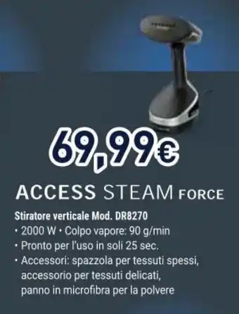 Unieuro ACCESS STEAM FORCE Stiratore verticale offerta