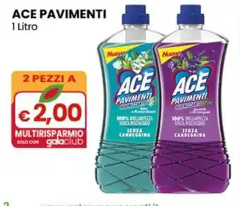 Gala Supermercati ACE PAVIMENTI 1 Litro offerta