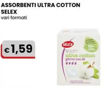 Gala Supermercati ASSORBENTI ULTRA COTTON SELEX vari formati offerta