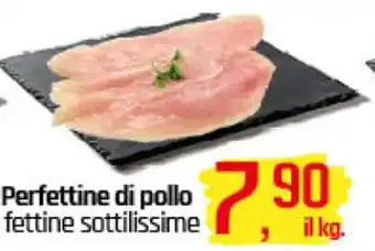 Famila Superstore Perfettine di pollo fettine sottilissime offerta