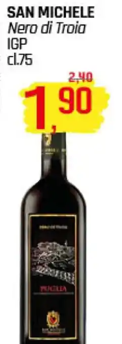 Famila Superstore SAN MICHELE Nero di Troia IGP cl. 75 offerta