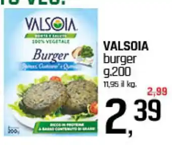 Famila Superstore VALSOIA burger g. 200 offerta