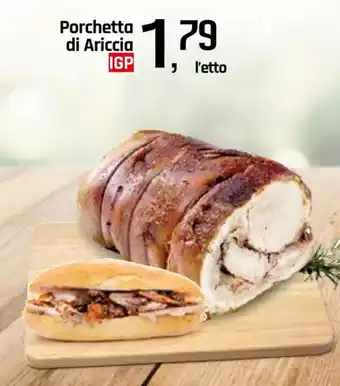 Famila Superstore Porchetta di Ariccia IGP offerta