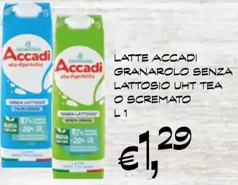LATTE ACCADI GRANAROLO SENZA LATTOSIO UHT TEA O SCREMATO L1