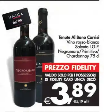 Deco Maxistore Tenute Al Bano Carrisi Vino rosso-bianco Salento I.G.P. Negramaro/Primitivo/ Chardonnay 75 cl offerta