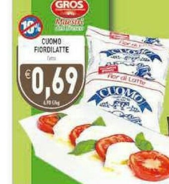 Gros Cuomo Fior di latte offerta
