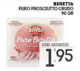 Eurocash Beretta Puro Prosciutto Crudo 90gr offerta