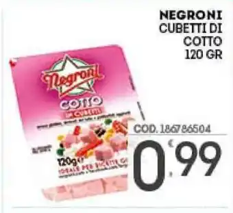 Eurocash Negroni Cubetti di Cotto 120gr offerta