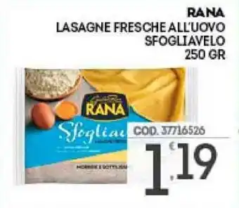 Eurocash Rana Lasagne Fresche All'Uovo Sfogliavelo 250gr offerta