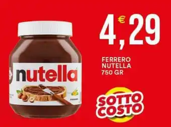 Vantaggio Cash&Carry FERRERO NUTELLA 750 GR offerta