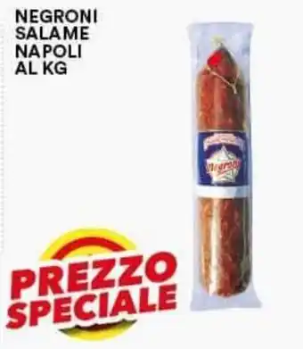 Vantaggio Cash&Carry NEGRONI SALAME NAPOLI AL KG offerta