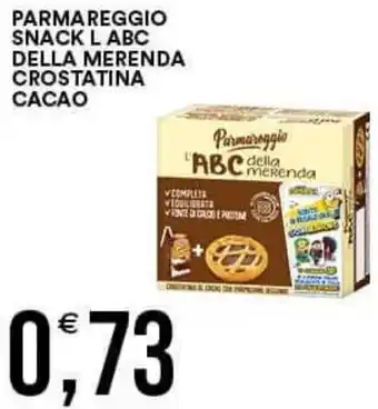 Vantaggio Cash&Carry PARMAREGGIO SNACK LABC DELLA MERENDA CROSTATINA CACAO offerta