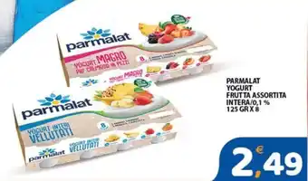 Premium Supermercati PARMALAT YOGURT FRUTTA ASSORTITA INTERA/0,1% 125 GRX 8 offerta