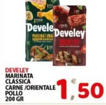 Premium Supermercati DEVELEY MARINATA CLASSICA CARNE/ORIENTALE POLLO 200 GR offerta