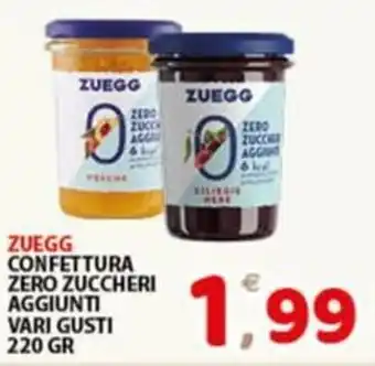 Premium Supermercati ZUEGG CONFETTURA ZERO ZUCCHERI AGGIUNTI VARI GUSTI 220 GR offerta