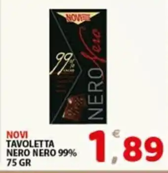 Premium Supermercati NOVI TAVOLETTA NERO NERO 99% 75 GR offerta