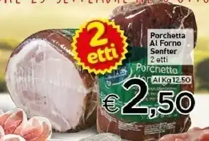 Crai Senfter Arrosto offerta