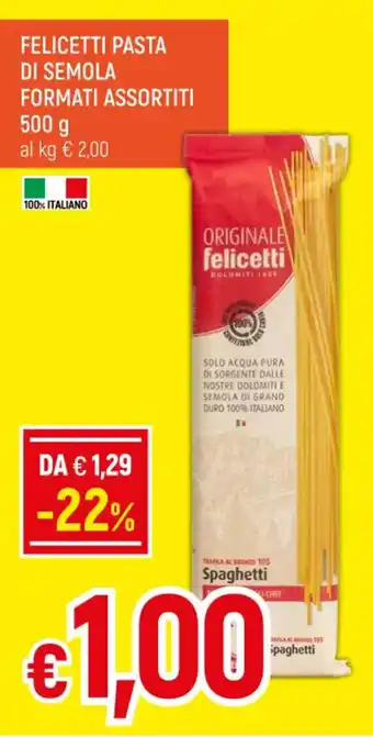 FELICETTI PASTA DI SEMOLA FORMATI ASSORTITI 500 g