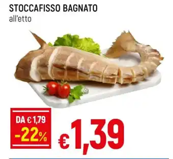 Galassia STOCCAFISSO BAGNATO offerta