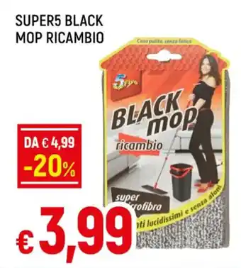 Galassia SUPER5 BLACK MOP RICAMBIO offerta