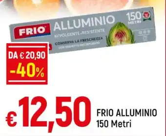 Galassia FRIO ALLUMINIO 150 Metri offerta