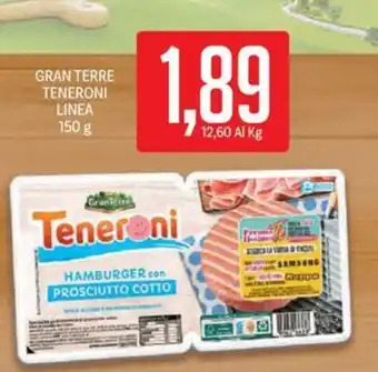 Supermercati Piccolo GRAN TERRE TENERONI LINEA 150 g offerta