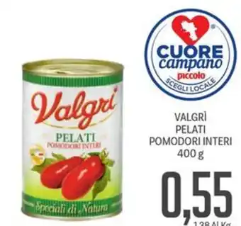 Supermercati Piccolo VALGRI PELATI POMODORI INTERI 400 g offerta