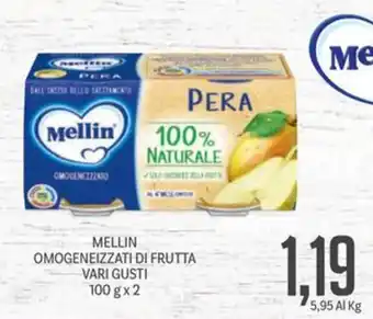 Supermercati Piccolo MELLIN OMOGENEIZZATI DI FRUTTA VARI GUSTI 100 g x 2 offerta