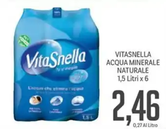 Supermercati Piccolo VITASNELLA ACQUA MINERALE NATURALE 1,5 Litri x 6 offerta