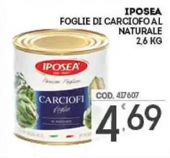 Eurocash Iposea Foglie di Carciofo Al Naturale 2,6kg offerta