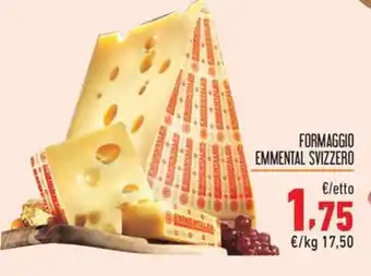 Maxi Supermercati FORMAGGIO EMMENTAL SVIZZERO offerta