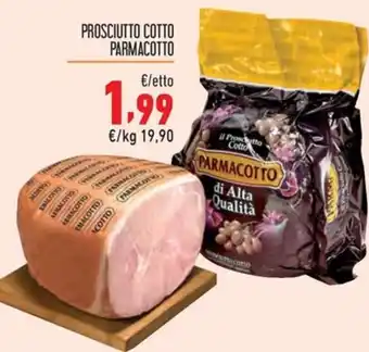 Maxi Supermercati PROSCIUTTO COTTO PARMACOTTO offerta
