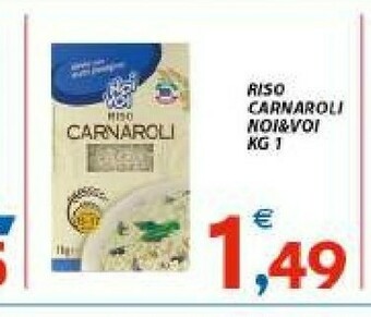 Vivo Supermercati Noi & voi Riso Carnaroli offerta