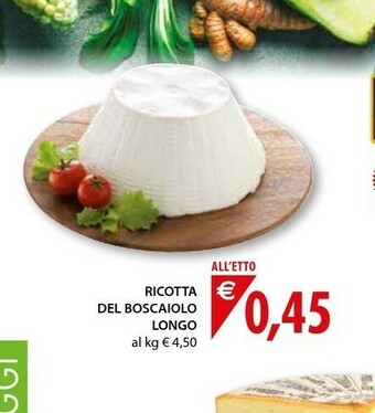 Mercatò Caseificio longo Ricotta Del Boscaiolo offerta