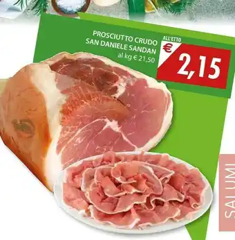 Mercatò Sandan Prosciutto Crudo San Daniele offerta