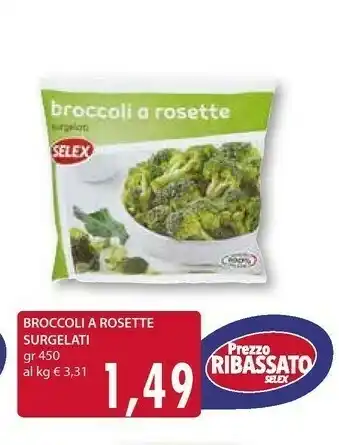 Mercatò Selex Broccoli A Rosette Surgelati 450 G offerta