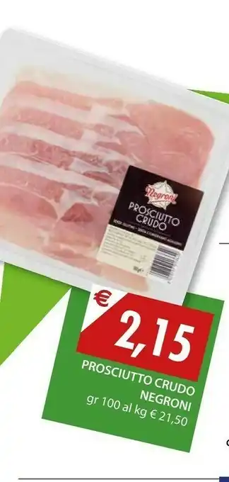 Mercatò Negroni Prosciutto Crudo 100 G(ml) offerta