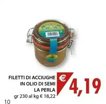 Mercatò La Perla Filetti Di Acciughe In Olio Di Semi offerta