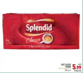 Maxi Supermercati CAFFE' CLASSICO SPLENDID 225 g x 4 offerta
