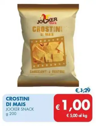 MD Discount CROSTINI DI MAIS JOCKER SNACK g 200 offerta