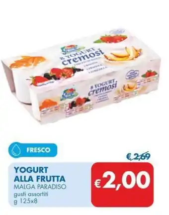 MD Discount YOGURT ALLA FRUTTA MALGA PARADISO gusti assortiti g 125x8 offerta