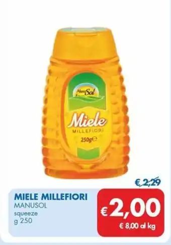 MD Discount MIELE MILLEFIORI MANUSOL squeeze g 250 offerta