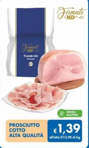 MD Discount PROSCIUTTO COTTO ALTA QUALITÀ offerta