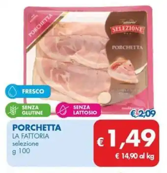 MD Discount PORCHETTA LA FATTORIA selezione g 100 offerta