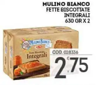 Eurocash Mulino Bianco Fette Biscottate Integrali 630gr x 2 offerta